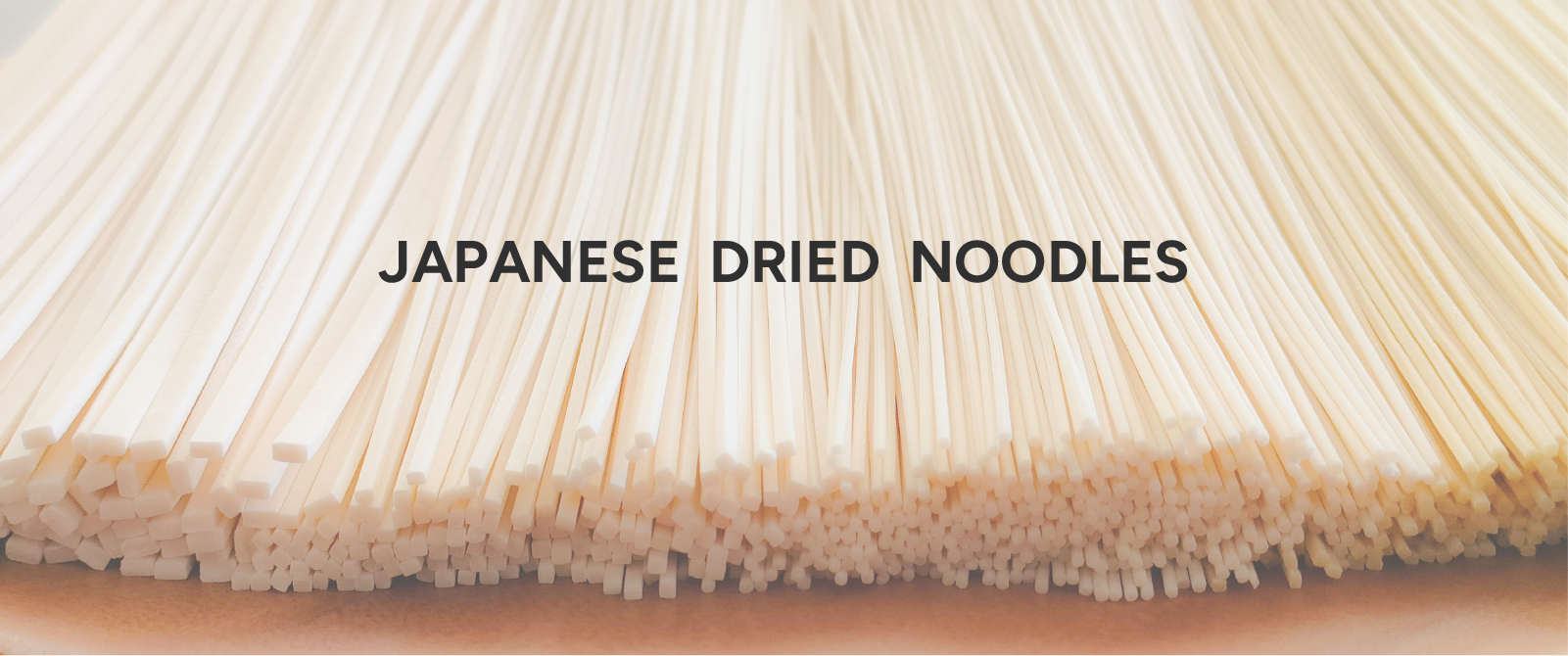 JAPANESE  DRIED  NOODLES